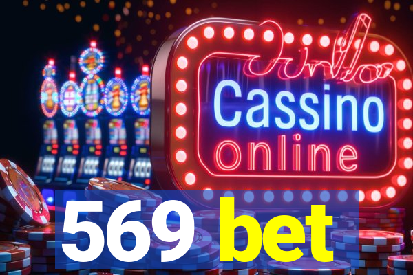 569 bet